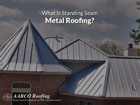 Standing Seam Metal Roofing Variations And Advantages