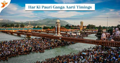 Ganga Aarti Timings at Har Ki Pauri (Haridwar)