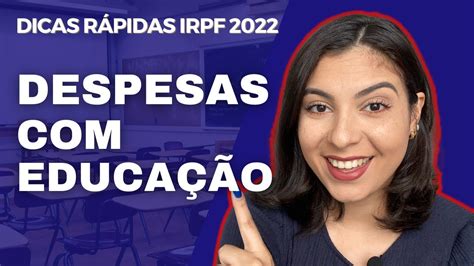 Educa O Saiba Quais S O As Despesas Dedut Veis No Ir Dicas R Pidas