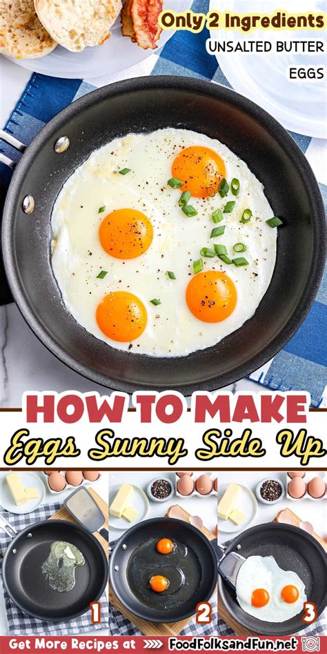 How To Make The Best Sunny Side Up Egg • Food Folks And Fun Food Easy Dinner Recipes Egg Recipes