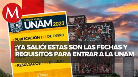 Unam Publica Convocatoria Para Ingreso A Licenciatura 2023 Youtube