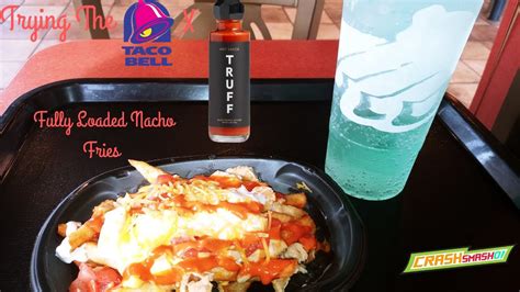 Taste Test Taco Bell Truff Hot Sauce Fully Loaded Nacho Fries Youtube