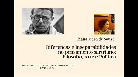 Thana Mara De Souza No HH Filos Do Costa Mattos Sartre Filosofia