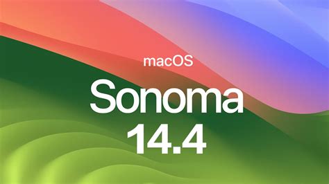 Macos Sonoma 144 Official Version Update Released Comprehensive Look