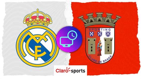 Real Madrid vs Braga en vivo Horario y dónde ver hoy por TV el partido