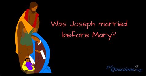 Was Joseph Married Before Mary