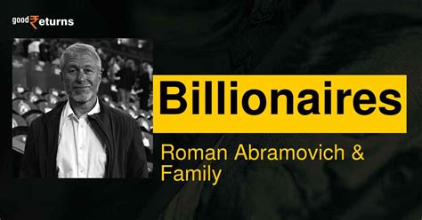 Roman Abramovich & family: Roman Abramovich & family Net Worth ...