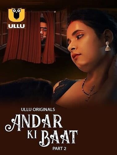 Watch Erotic Movies Online Andar Ki Baat Season Part