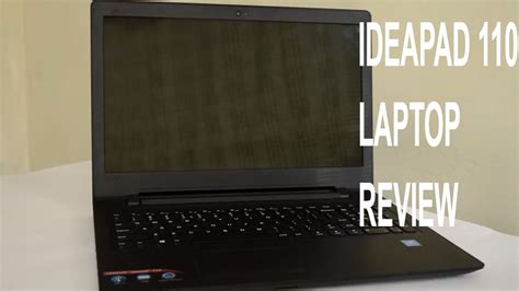 Lenovo Ideapad 110 Laptop Complete Review YouTube