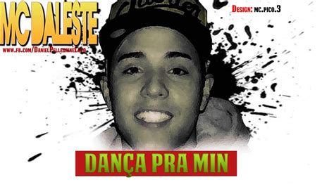 Mc Daleste Dan A Assim Pra Min Lan Amento Youtube