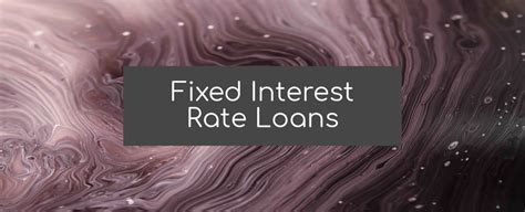 fixed interest rate loan