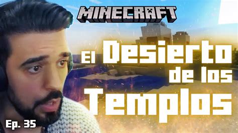 Juego A Minecraft Por Primera Vez En Mi Vida En El Desierto De