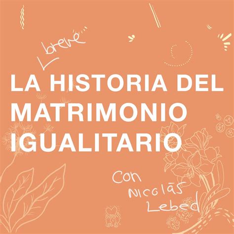 La breve historia del matrimonio igualitario Típico Latino Maric n