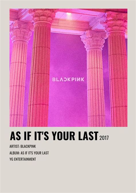 As If It S Your Last Blackpink Song Polaroid Poster In 2024 Pop