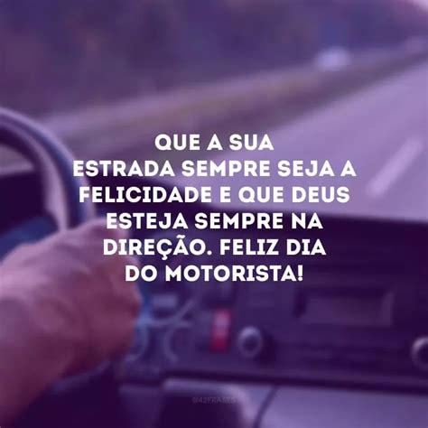 40 frases de Dia do Motorista que vão acelerar o coração Memes