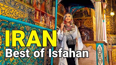 IRAN 2023 Top 7 Places To Visit In Isfahan Travel Vlog YouTube