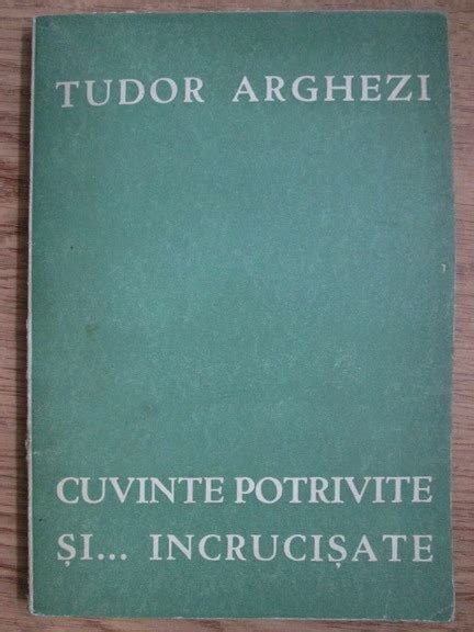 Tudor Arghezi Cuvinte potrivite si incrucisate Cumpără