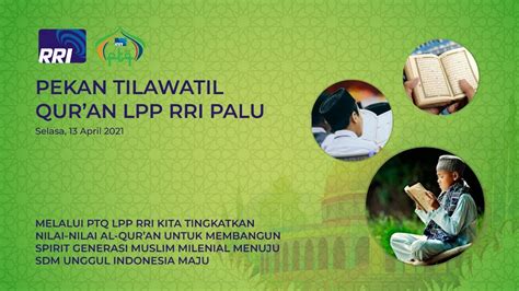 Rri Palu Pekan Tilawatil Qur An Ptq Youtube