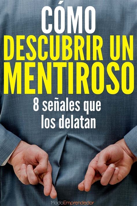 Cómo saber si alguien miente 8 señales que delatan Books Leader