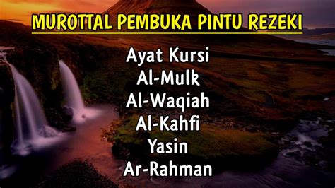 PEMBUKA PINTU REZEKIBacaan AYAT KURSI AL MULK AL WAQIAH AL KAHFI