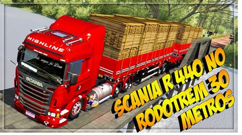 EURO TRUCK SIMULATOR 2 COMBOIO SCANIA NO RODOTREM 30 METROS YouTube