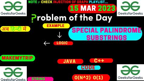 Special Palindrome Substrings String Makemytrip Gfg Potd