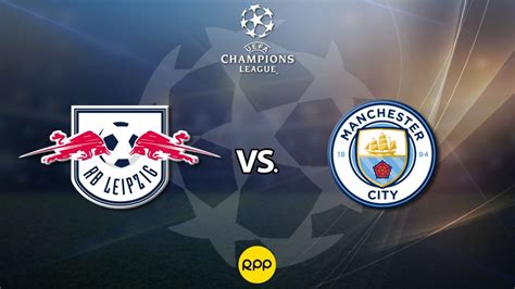 Ver Goles Manchester City Empató 1 1 Con Leipzig Por Champions League