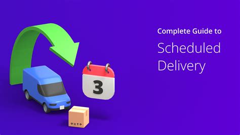 Scheduled Delivery Simplified The Only Guide Youll Ever Need