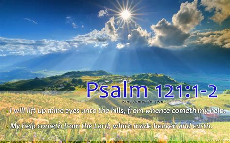 Psalms 121 1 2 KJV