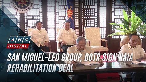 San Miguel Led Group Dotr Sign Naia Rehabilitation Deal Youtube