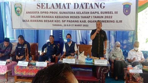 Reses DPRD Sumsel Dapil III Warga Seriguna Minta Diijinkan Kelola