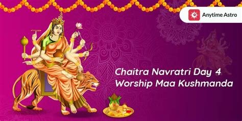 Chaitra Navratri Day Worship Maa Kushmanda Chant Her Mantras