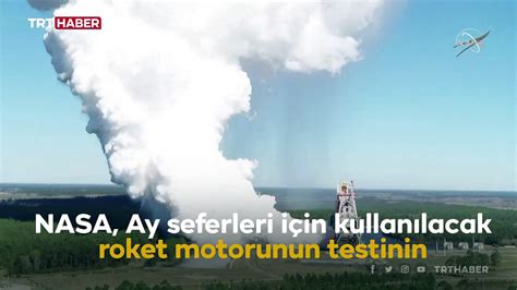 NASA dan tarihi adım Ay seferleri için roket motoru testleri geçti