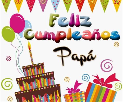 Im Genes De Cumplea Os Para Pap Felicitaciones Frases Para Dedicar