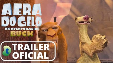 A Era Do Gelo As Aventuras De Buck Trailer Dublado Hd Youtube