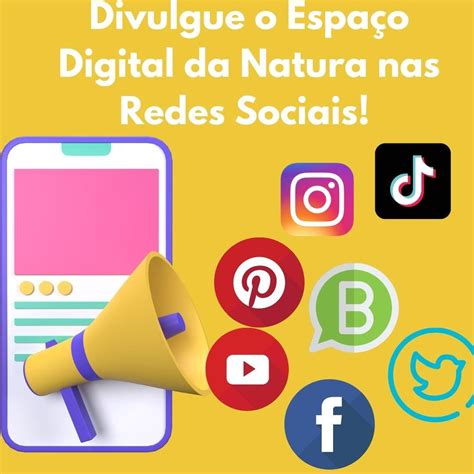 Divulgue O Espa O Digital Da Natura Nas Redes Sociais