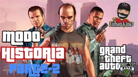 GTA V MODO HISTORIA A FULL Latino YouTube