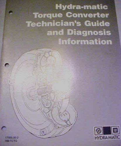 Buy Hydra Matic Torque Converter Technician S Guide And Diagnosis