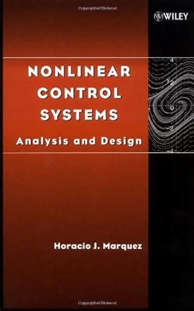 Nonlinear Control Systems Analysis and Design eBook Márquez Horacio