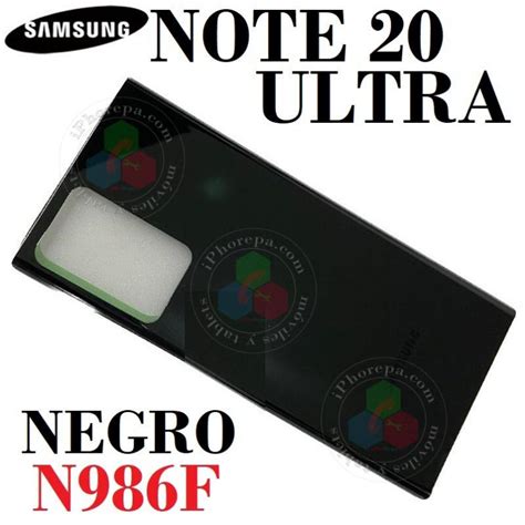 SAMSUNG NOTE 20 ULTRA N986 N986F TAPA TRASERA NEGRO Montaje Sin Montaje