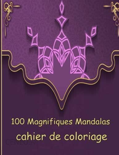 Magnifiques Mandalas Cahier De Coloriage Livre De Coloriage