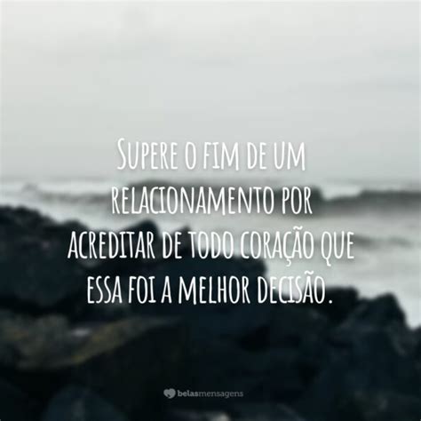 Frases De Fim De Relacionamento Que V O Te Ajudar A Superar