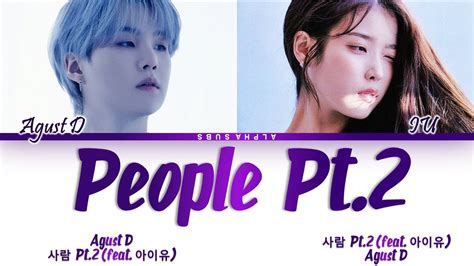 Agust D Suga 슈가 Feat Iu 아이유 People Pt 2 사람 Pt 2 Color Coded Lyrics 가사 [han Rom Eng