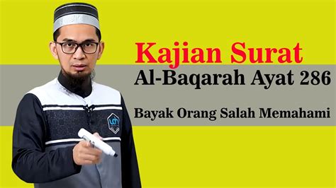 Al Baqarah Ayat Allah Tidak Akan Memberi Cobaan Diluar Kemampuan