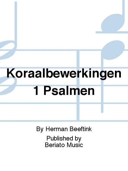 Koraalbewerkingen 1 Psalmen By Johan Beeftink Organ Sheet Music