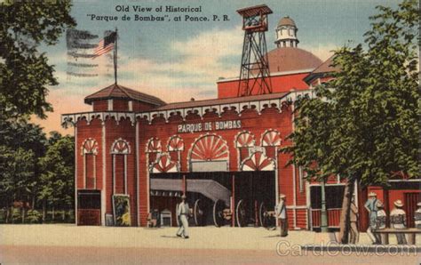 Old View of Historical Parque de Bombas Ponce, PR Puerto Rico