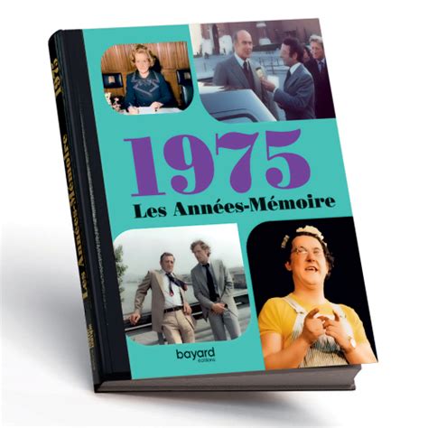 Livre anniversaire de l année 1975 Livres Années Mémoires