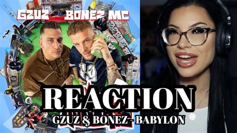 Endlich Das Album Gzuz Bonez Babylon Reaction Youtube