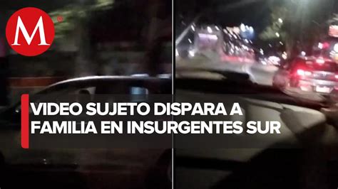 Familia Graba Cuando Automovilista Les Dispara En Avenida Insurgentes