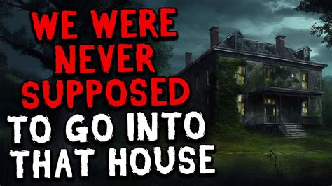 We Were Never Supposed To Go Into That House Youtube